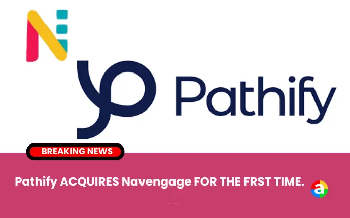 Pathify has acquired Navengage, a leading EdTech business in student engagement mobile technology, marking a significant strategic move in the higher education technology industry. Pathify, the most popular student portal in the US, has seen remarkable revenue growth and financial efficiency.
