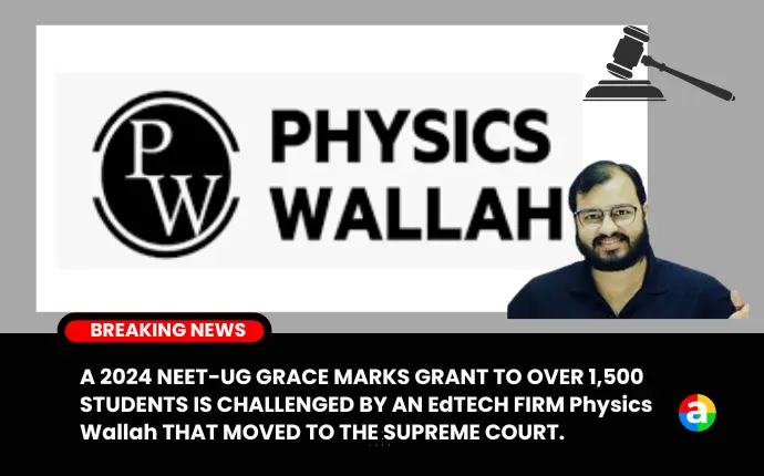 Alakh Pandey, CEO of Physics Wallah, has filed a Supreme Court petition challenging the National Testing Agency's random grace mark awarding practice for over 1,500 applicants who took the NEET-UG, 2024. Pandey's attorney, J Sai Deepak, represented him in front of a vacation bench.
