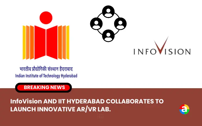 nfoVision has opened a cutting-edge Augmented Reality and Virtual Reality lab at IIT Hyderabad, transforming learning and research experiences. The lab, jointly opened by InfoVision's Founder Sean Yalamchi and IIT Hyderabad Director Dr. B.S. Murty, will provide resources for researchers and students.