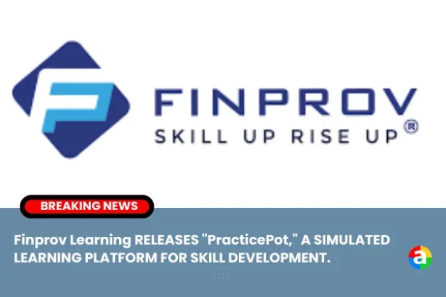 Finprov Learning RELEASES “PracticePot,” A SIMULATED LEARNING PLATFORM FOR SKILL DEVELOPMENT.